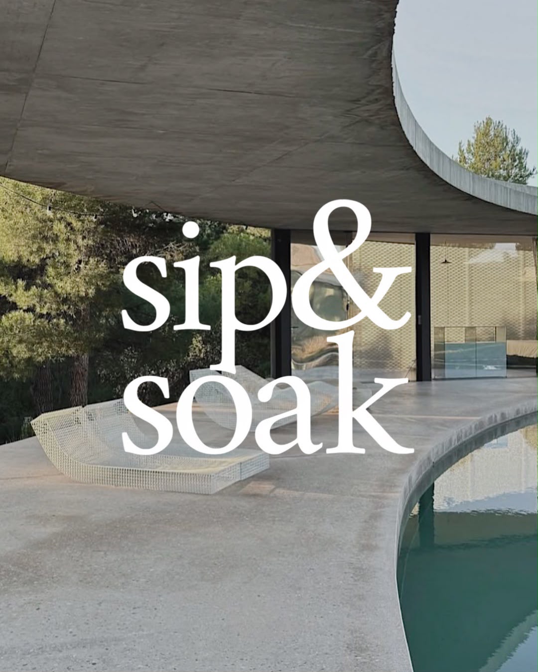 Sip & Soak